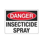 Danger Insecticide Spray Sign